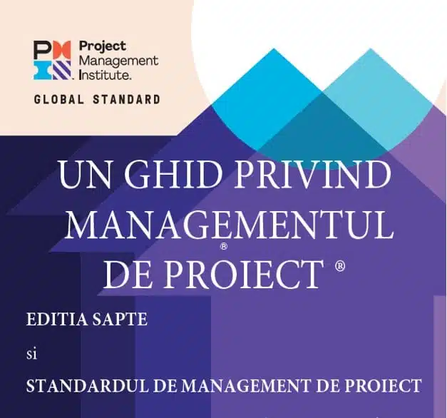 Ghidul PMBOK® – Ediția a 7-a (versiunea electronică)